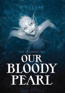 Front cover_Our Bloody Pearl