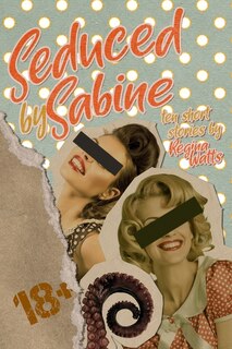 Front cover_Seduced By Sabine