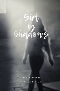 Girl In Shadows