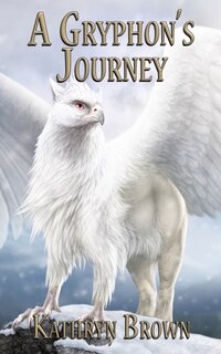 Front cover_A Gryphon's Journey