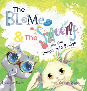 Couverture_The Blomes and The Smooms and the Impossible Bridge