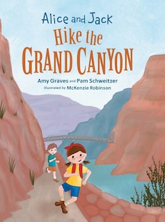Front cover_Alice and Jack Hike the Grand Canyon