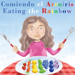 Front cover_Comiendo el Arcoíris - Eating the Rainbow