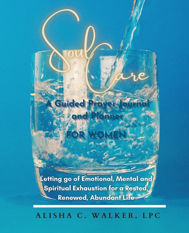 Front cover_Soul Care A Guided Prayer Journal and Planner for Women