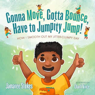 Front cover_Gonna Move, Gotta Bounce, Have To Jumpity Jump!