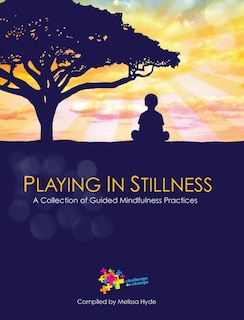 Front cover_Playing in Stillness