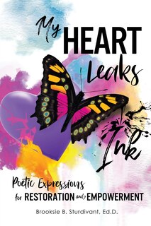 Front cover_My Heart Leaks Ink