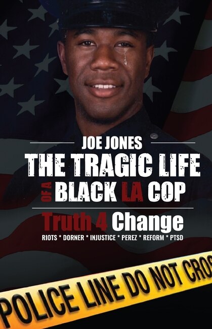 Front cover_The Tragic Life of A Black LA Cop