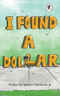 I Found A Dollar