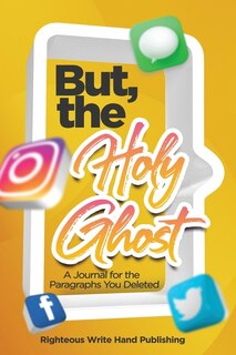Front cover_But, the Holy Ghost