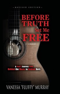 Couverture_Before Truth Set Me Free