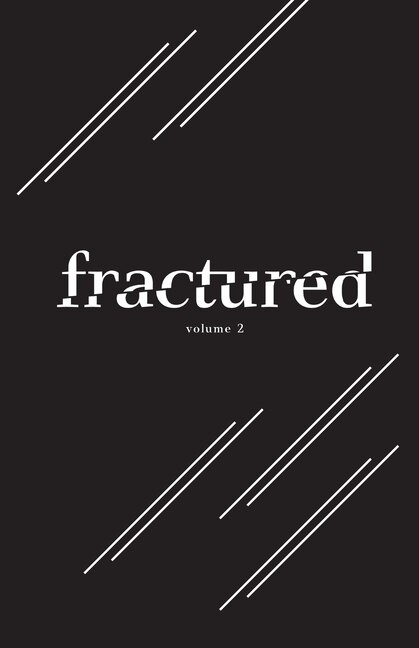 Front cover_Fractured Lit Anthology Volume 2