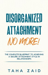 Front cover_Disorganized Attachment No More!