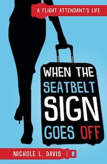 Front cover_When The Seatbelt Sign Goes Off