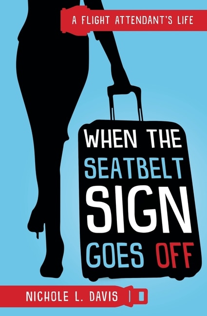 Front cover_When The Seatbelt Sign Goes Off