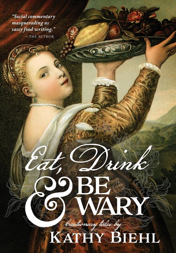 Couverture_Eat, Drink & Be Wary