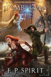 Couverture_Tomb of the Gods (Rise of the Thrall Lord Book Four)