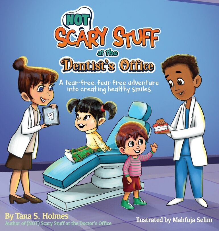Front cover_(NOT) Scary Stuff at the Dentist's Office