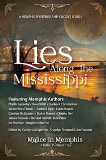 Front cover_Lies Along the Mississippi