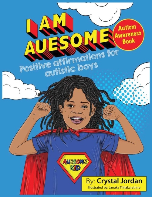 Couverture_I Am Auesome Positive Affirmations for Autistic Boys