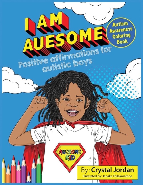 Front cover_I Am Auesome Positive Affirmations for Autistic Boys