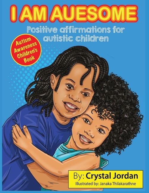 Front cover_I Am Auesome Positive Affirmations for Autistic Children