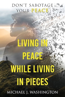Front cover_Living In Peace While Living In Pieces