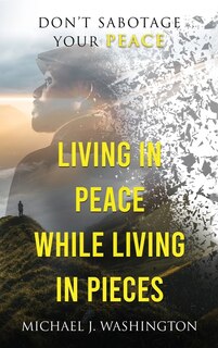 Couverture_Living In Peace While Living In Pieces