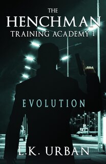 Front cover_The Henchman Training Academy 1