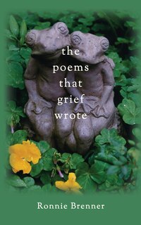 Front cover_The Poems That Grief Wrote