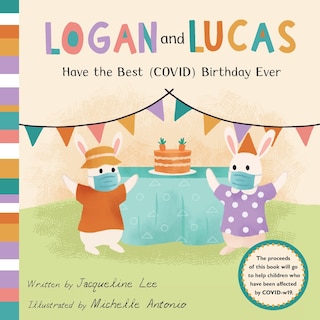 Couverture_Logan and Lucas have the Best (COVID) Birthday Ever