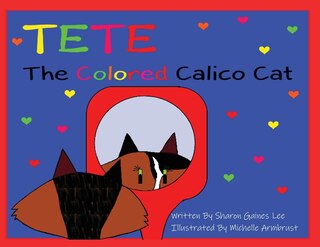 Front cover_TeTe The Colored Calico Cat