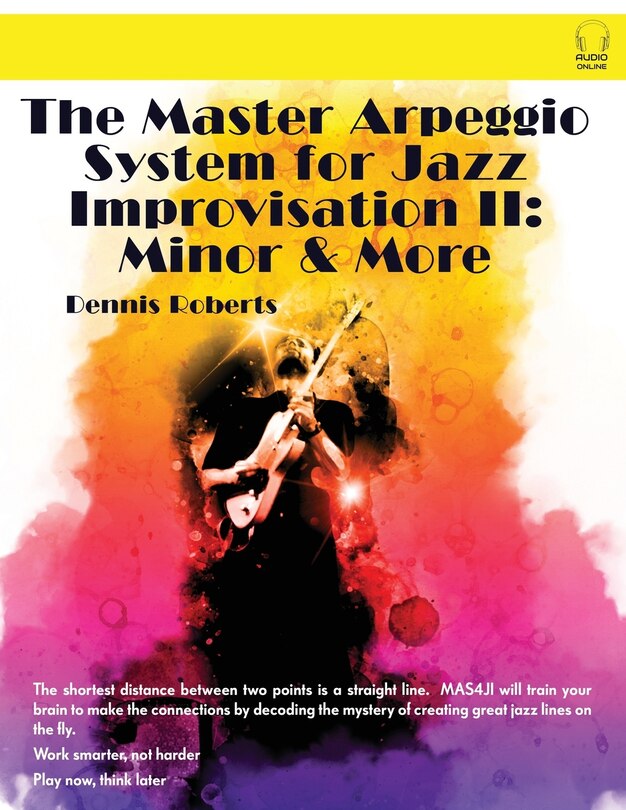 Front cover_The Master Arpeggio System for Jazz Improvisation II