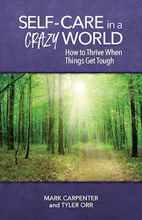 Front cover_Self-Care in a Crazy World
