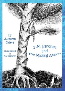 Couverture_E.M. Sanchez and the Missing Acorns