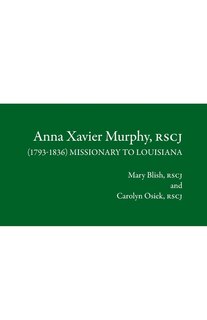 Couverture_Anna Xavier Murphy, RSCJ