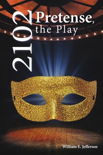 Front cover_2102 Pretense, the Play