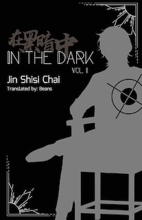 In The Dark: Volume 1