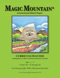 Couverture_Magic Mountain - An Environmental Children's Program - Curriculum Guide