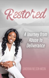 Front cover_Restored- A journey from abuse to deliverance