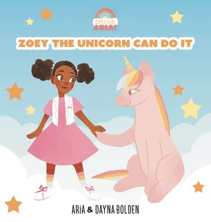 Front cover_Zoey The Unicorn Can Do It