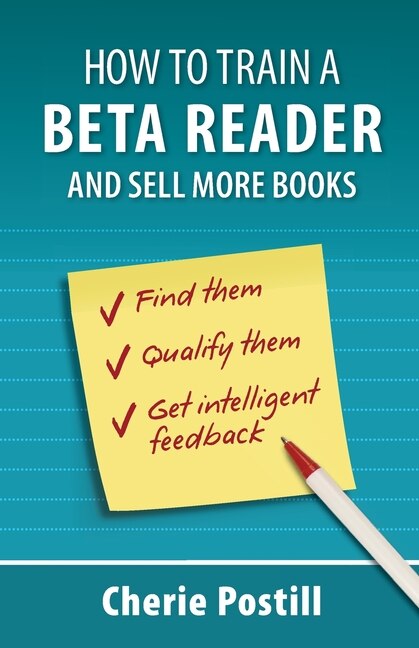Front cover_How to Train a Beta Reader and Sell More Books