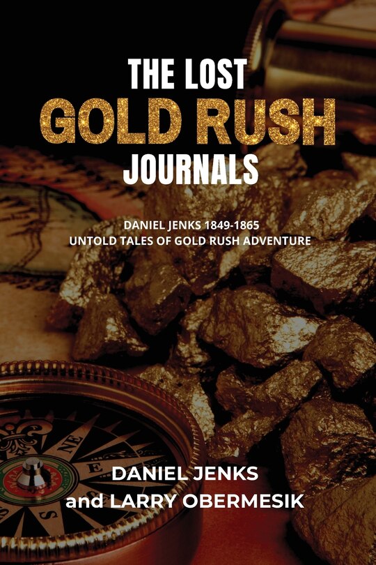 Front cover_The Lost Gold Rush Journals
