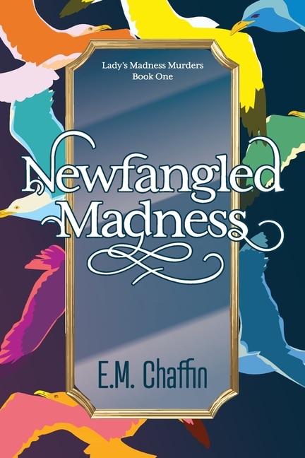 Front cover_Newfangled Madness
