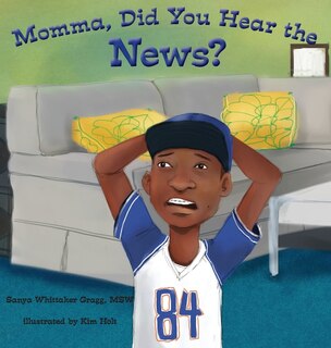 Front cover_Momma, Did You Hear the News?