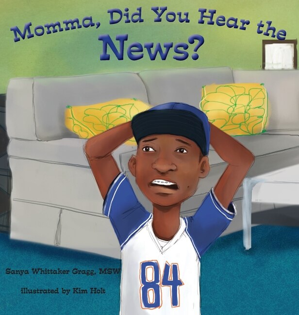 Front cover_Momma, Did You Hear the News?