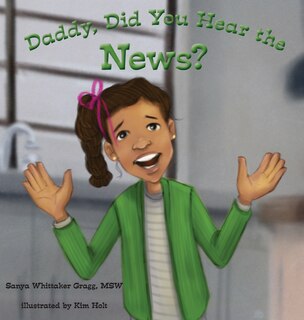 Front cover_Daddy, Did You Hear the News?