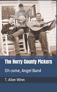 Front cover_The Horry County Pickers