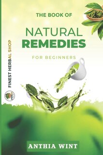 Front cover_The Book of Natural Remedies for Beginners