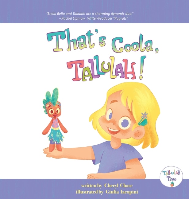 That's Coola, Tallulah!